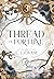 Thread of Fortune (Spindle of Life #3)