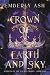 Crown of Earth and Sky (Secrets of the Faerie Crown)