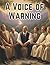 A Voice of Warning