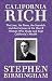 California Rich by Stephen Birmingham California Rich by Stephen Birmingham