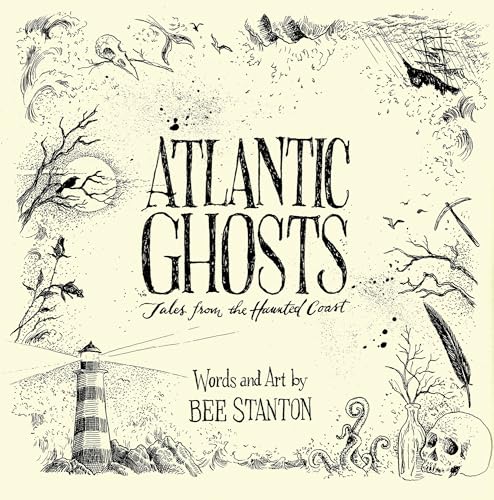 Atlantic Ghosts: Tales from the Haunted Coast (Hardcover)