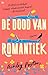 De dood van romantiek by Ashley Poston De dood van romantiek by Ashley Poston