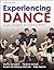 Experiencing Dance: From St...