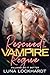 Rescued by the Vampire Rogue: An Enemies to Lovers Close Proximity PNR