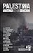 Palestina: Anatomía de un genocidio