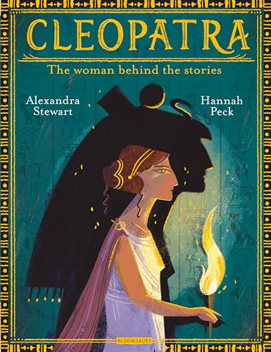 Cleopatra: The Woman Behind the Stories - the perfect gift for curious kids! (Kindle Edition)