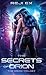 The Secrets of Orion by Reji Ex