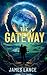 The Gateway: A page-turning...