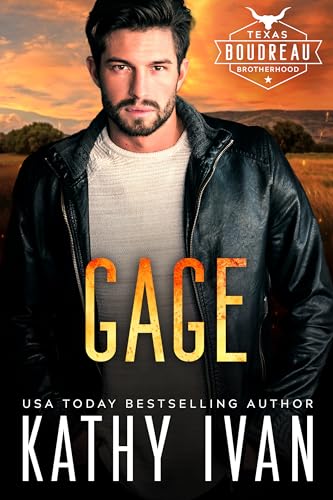 Gage (Texas Boudreau Brotherhood Book 16)