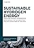 Sustainable Hydrogen Energy...