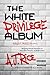 The White Privilege Album: ...