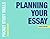 Planning Your Essay