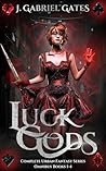 Luck Gods: Comple...