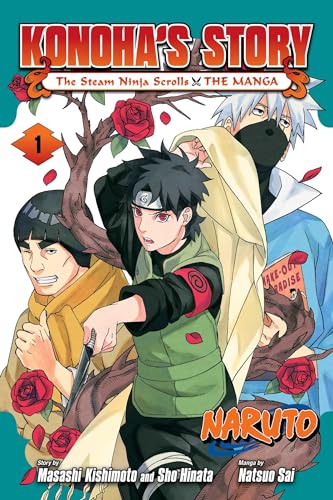 Naruto: Konoha's Story―The Steam Ninja Scrolls: The Manga, Vol. 1 (Naruto: Konoha's Story―The Steam Ninja Scrolls: The Manga, #1)