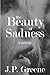 The Beauty of Sadness: a Novella