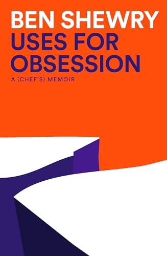 Uses for Obsession: A Chef's Memoir (Paperback)