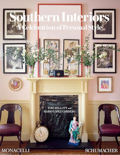 Southern Interiors: A Celebration of Personal Style [A Schumacher Interior Design Book] (Hardcover)