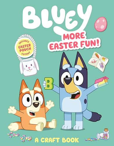 Bluey: More Easter Fun!: A Craft Book: Includes Easter Pouch Cutout (Paperback)