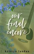 Our Final Encore
