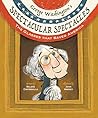 George Washington's Spectacular Spectacles by Selene Castrovilla