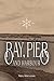 Bay, Pier and Harbour: The ...