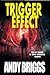 Trigger Effect: An explosive thriller packed with deadly secrets, global stakes and unstoppable action (The Majestic Files - 5)