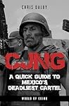 CJNG: A Guide to ...