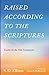 Raised according to the Scriptures by S. D. Ellison