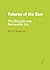 Futures of the Sun: The Str...