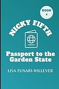 Nicky Fifth's Passport to the Garden State