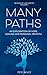 Many Paths: An Exploration ...