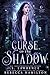 Curse of the Shadow