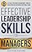 Effective Leadership Skills for Managers by Else Publications