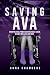 Saving Ava: When Political ...
