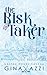 The Risk Taker (Boston Hawks Hockey #2)