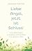 Liebe Angst, jetzt ist Schluss! by Amanda Porter