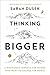 Thinking Bigger: A Pitch-Deck Formula for Women Who Want to Change the World