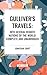 Gulliver's Travels: Into Se...