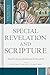 Special Revelation and Scri...