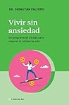 Vivir sin ansieda...