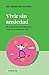 Vivir sin ansiedad: Un Programa De 33 Días Para Mejorar La Calidad De Vida (Spanish Edition)