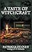 A Taste of Witchcraft (Sir Robert Carey Mysteries)