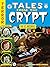 The EC Archives: Tales from the Crypt Volume 5