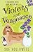 Violets and Vengeance (Treehouse Hotel Mysteries) by Sue Hollowell