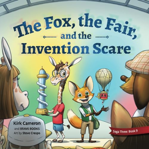 The Fox, The Fair & The Invention Scare - Christian Children’s Book with Inspiring Lessons on Love & Faith - Exciting Story Books for Teaching Kindness, Forgiveness & Friendship - Freedom Island, 3-9 (Paperback)