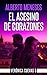El asesino de corazones (Spanish Edition)