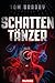 Schattentänzer (German Edition)