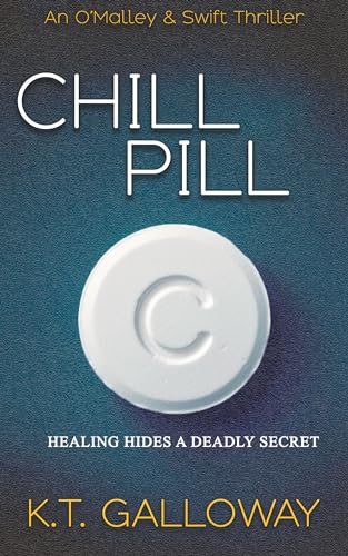 Chill Pill (O'Malley & Swift, #10)