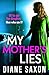 My Mother's Lies by Diane  Saxon