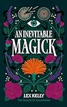 An Inevitable Magick